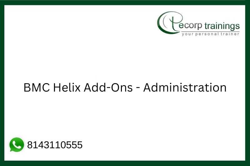 BMC Helix Add-Ons - Administration Job Support