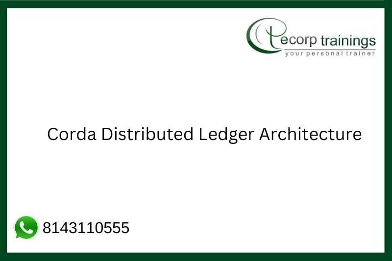 Corda Distributed Ledger Architecture Job Support