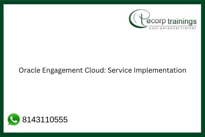 Oracle Engagement Cloud: Service Implementation  Job Support