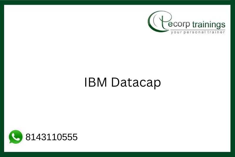 IBM Datacap Configuration Implementation Training Hyderabad india 