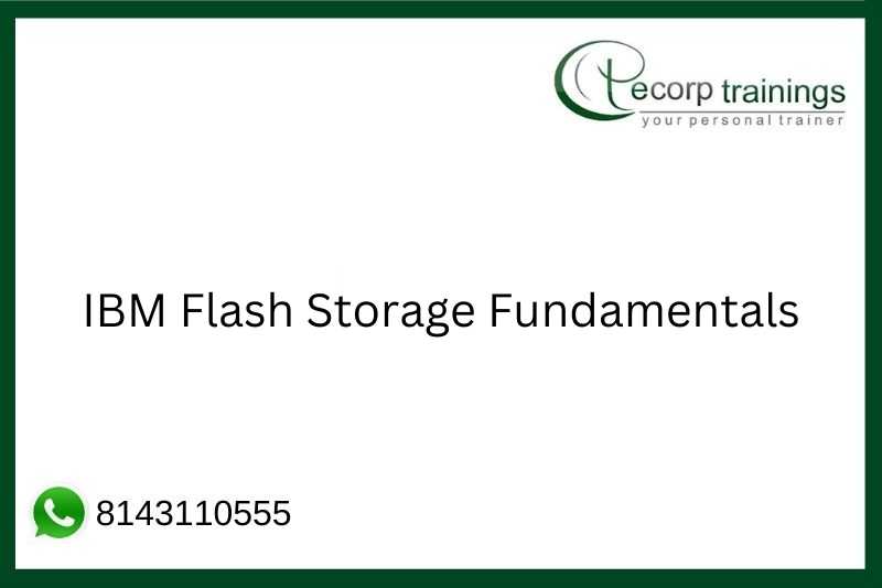 IBM Flash Storage Fundamentals Job Support
