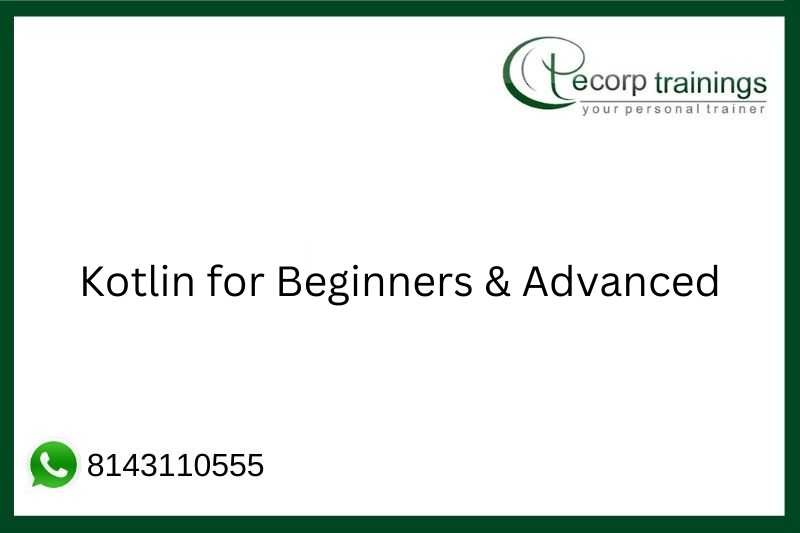 Kotlin for Beginners & Advanced Job Support