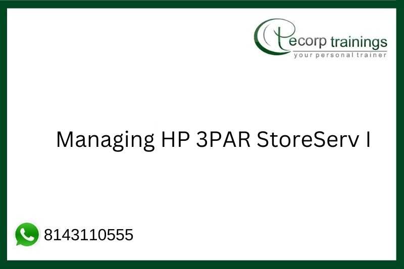 Managing HP 3PAR StoreServ I Job Support
