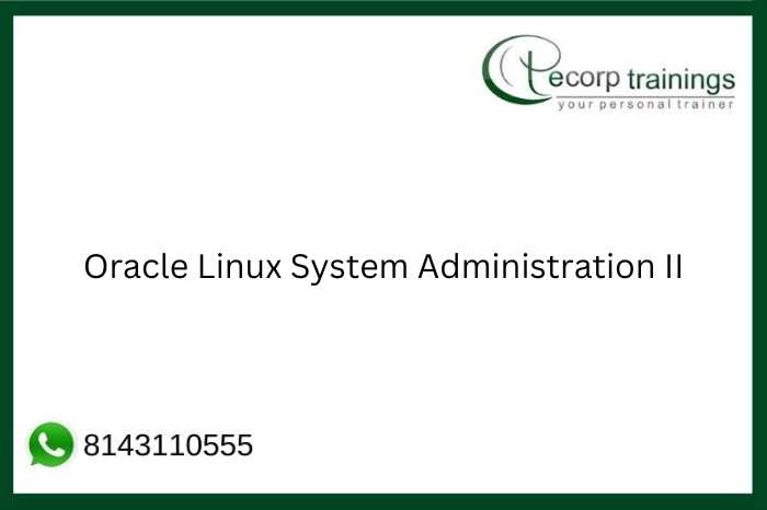 Oracle Linux System Administration II  Job Support