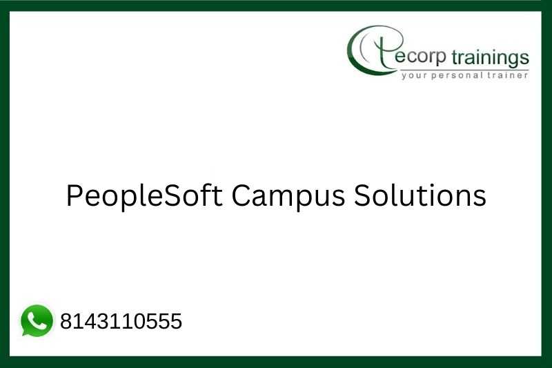 PeopleSoft Campus Solutions Job Support