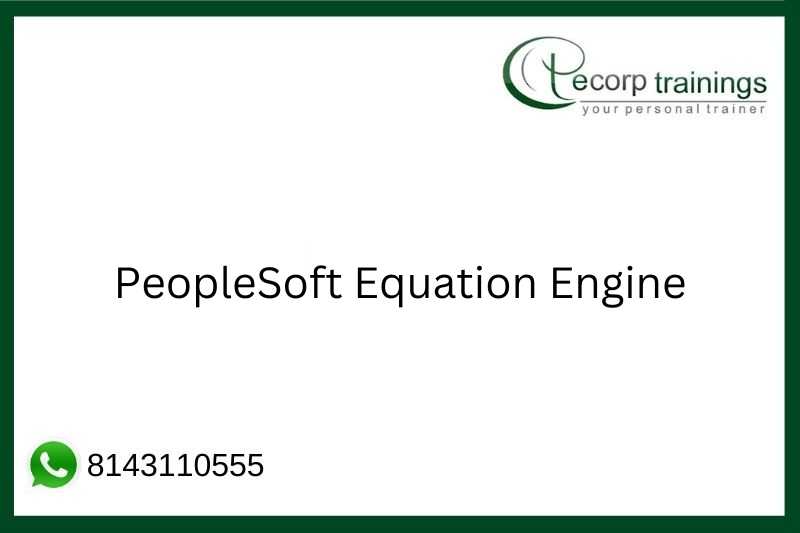 PeopleSoft Equation Engine Job Support